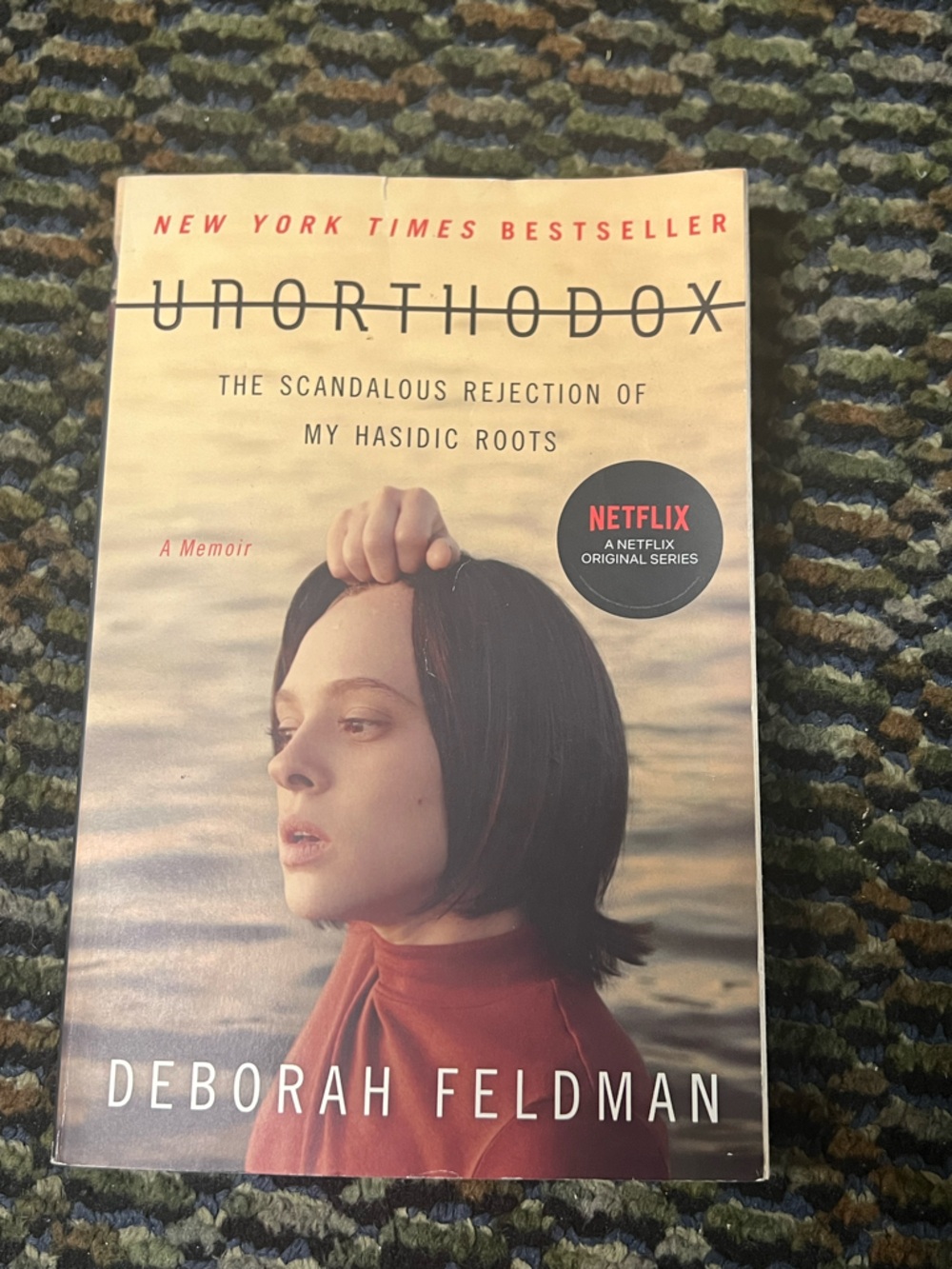 UNORTHODOX By Deborah Feldman